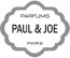 Paul & Joe